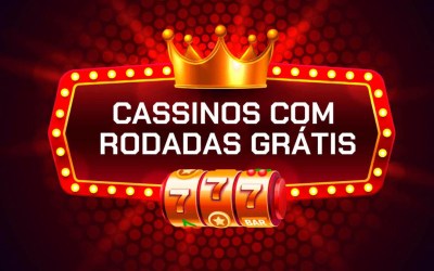 Cassinos com Rodadas Grátis: top 5 em 2025